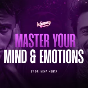 Master Your Mind and Emotions - Program