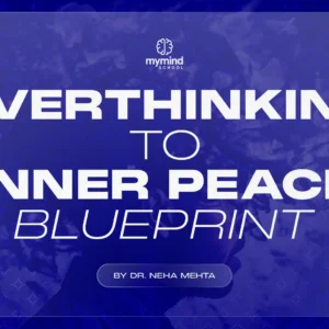 Overthinking to Inner Peace Blueprint - Program